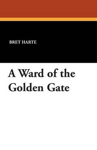 Cover image for A Ward of the Golden Gate