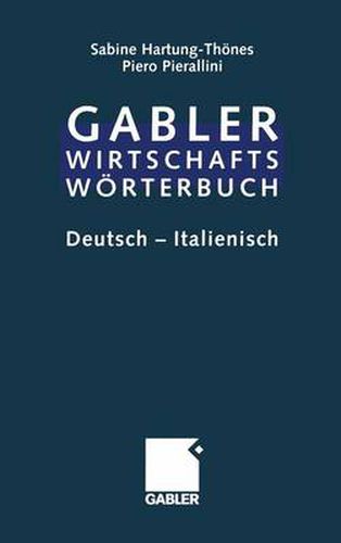 Cover image for Dizionario Economico-Commerciale / Wirtschaftswoerterbuch: Parte Prima: Tedesco -- Italiano / Teil 1: Deutsch -- Italienisch