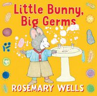 Cover image for Little Bunny, Big Germs