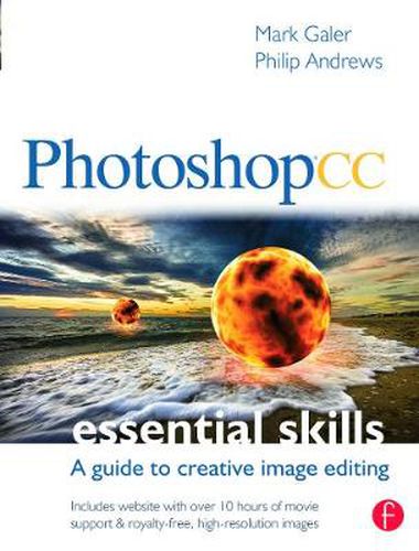 Cover image for Photoshop CC: Essential Skills: A guide to creative image editing