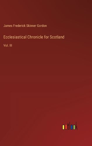 Ecclesiastical Chronicle for Scotland