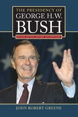 Cover image for The Presidency of George H. W. Bush