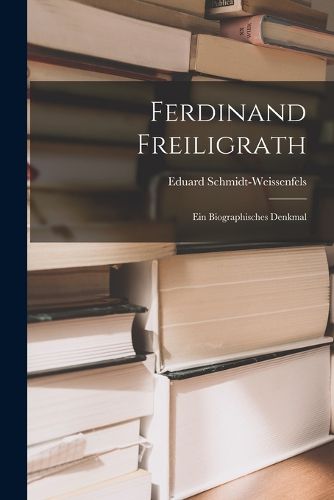 Cover image for Ferdinand Freiligrath