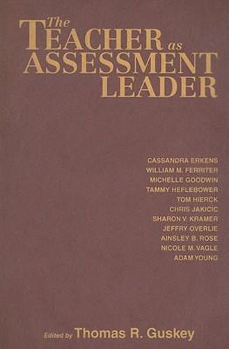 Cover image for The Teacher as Assessment Leader