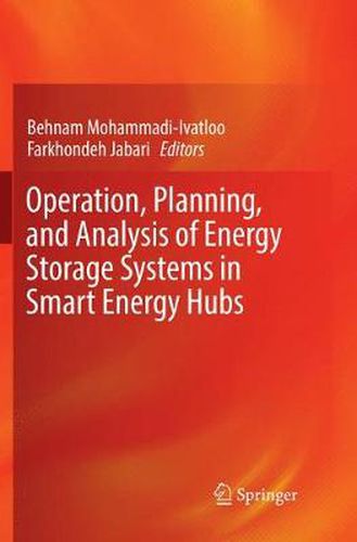 Cover image for Operation, Planning, and Analysis of Energy Storage Systems in Smart Energy Hubs