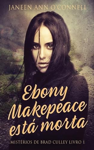 Cover image for Ebony Makepeace esta morta