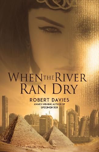 When the River Ran Dry