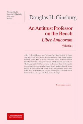 Cover image for Douglas H. Ginsburg Liber Amicorum: An Antitrust Professor on the Bench