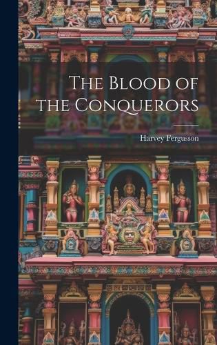 Cover image for The Blood of the Conquerors