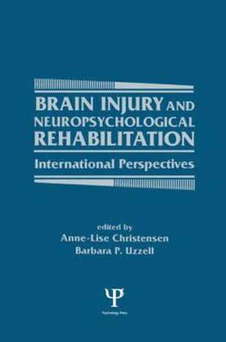 Cover image for Brain Injury and Neuropsychological Rehabilitation: International Perspectives
