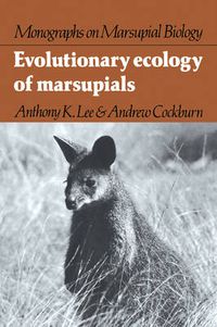 Cover image for Evolutionary Ecology of Marsupials