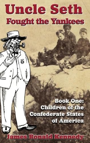 Cover image for Uncle Seth Fought the Yankees