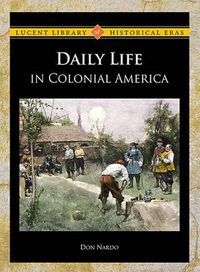 Cover image for Daily Life in Colonial America