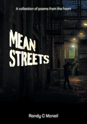 Cover image for Mean Streets: A collection of poems of the heart