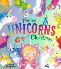 Cover image for The Twelve Unicorns of Christmas