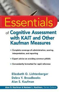 Cover image for Essentials of Cognitive Assessment with KAIT and Other Kaufman Measures