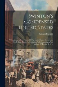 Cover image for Swinton's Condensed United States