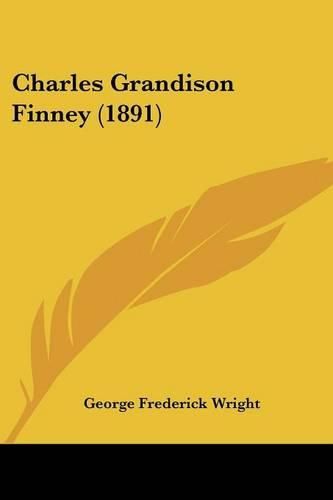Charles Grandison Finney (1891)