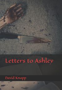 Cover image for Letters to Ashley