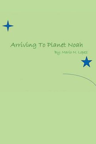 Cover image for Arriving to Planet Noah