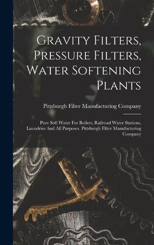 Cover image for Gravity Filters, Pressure Filters, Water Softening Plants