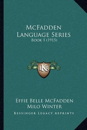 Cover image for McFadden Language Series: Book 1 (1915)