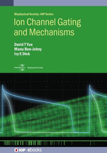 Cover image for Ion Channel Gating and Mechanisms