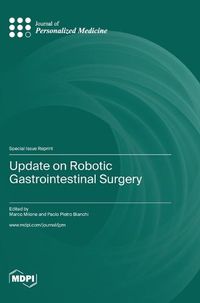 Cover image for Update on Robotic Gastrointestinal Surgery