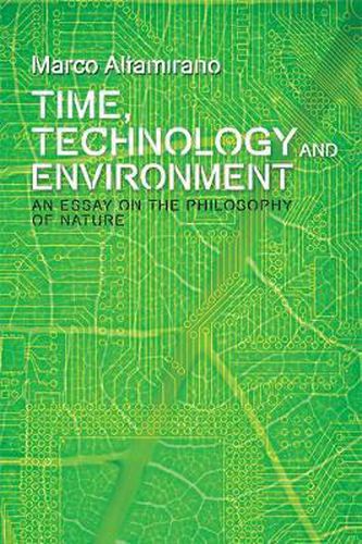Time, Technology and Environment: An Essay on the Philosophy of Nature