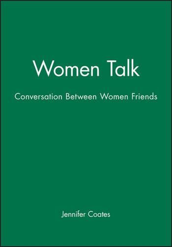 Cover image for Women Talk: Conversation Between Women Friends