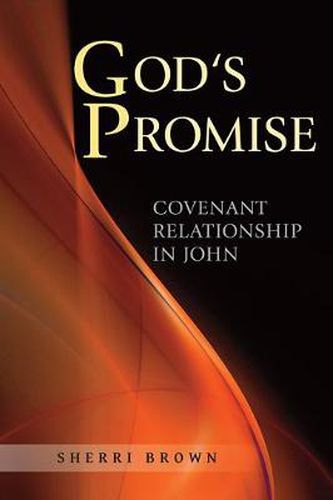 God's Promise: Covenant Relationship in John