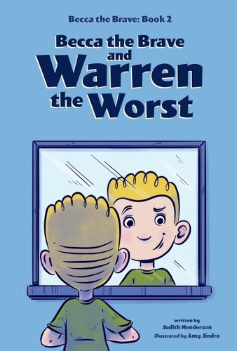 Cover image for Becca the Brave and Warren the Worst (Becca the Brave, Book #2)