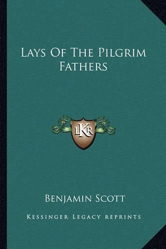 Lays of the Pilgrim Fathers