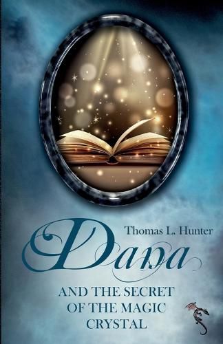 Cover image for Dana and the secret of the magic crystal