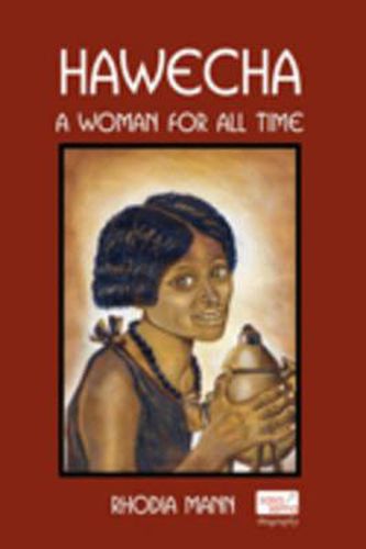 Cover image for Hawecha: A Woman for All Time