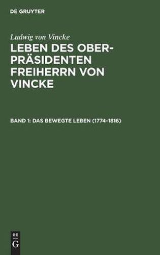 Das Bewegte Leben (1774-1816)