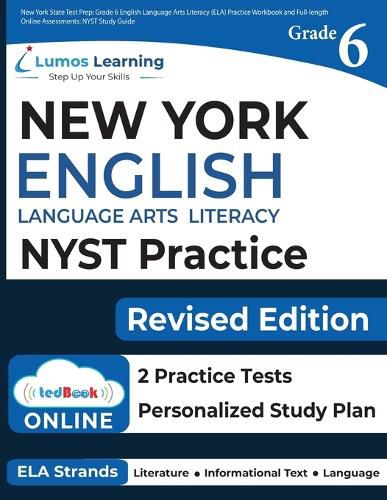 Cover image for New York State Test Prep: Grade 6 English Language Arts Literacy (ELA) Practice Workbook and Full-length Online Assessments: NYST Study Guide