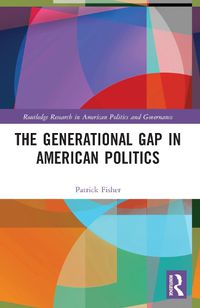 Cover image for The Generational Gap in American Politics