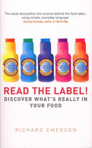 Read the Label!: Discover what's really in your food