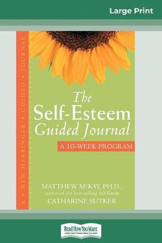 Cover image for The Self-Esteem Guided Journal (16pt Large Print Edition)