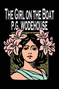 Cover image for The Girl on the Boat by P. G. Wodehouse, Fiction, Action & Adventure, Mystery & Detective