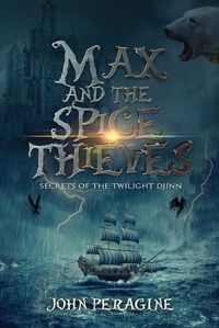 Cover image for Max and the Spice Thieves