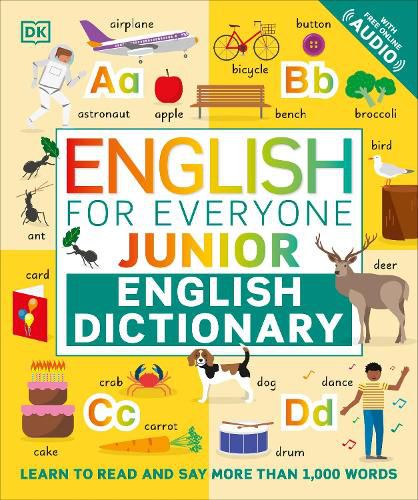 Cover image for English for Everyone Junior English Dictionary: Learn to Read and Say 1,000 Words