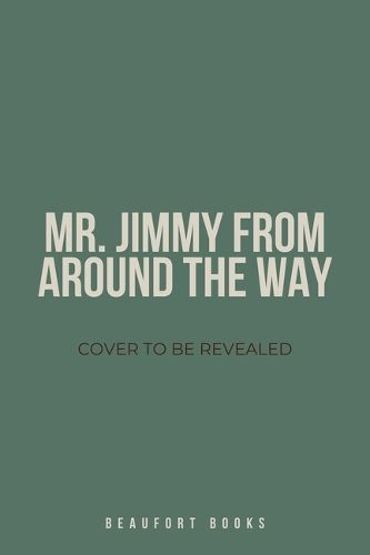 Mr. Jimmy from Around the Way