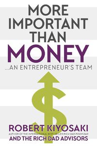 Cover image for More Important Than Money - MM Export Ed.: An Entrepreneur's Team