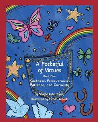 Cover image for A Pocketful of Virtues, Paperback: Kindness, Perseverance, Curiosity, and Patience