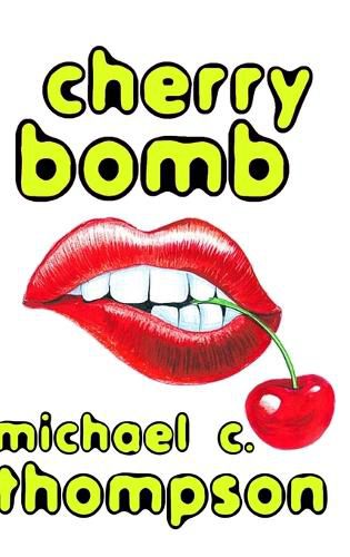 Cherry Bomb