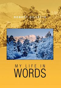 Cover image for My Life in Words