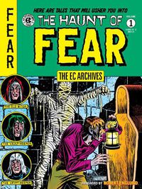 Cover image for The Ec Archives: The Haunt Of Fear Volume 1