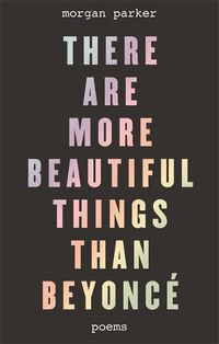 Cover image for There Are More Beautiful Things Than Beyonce